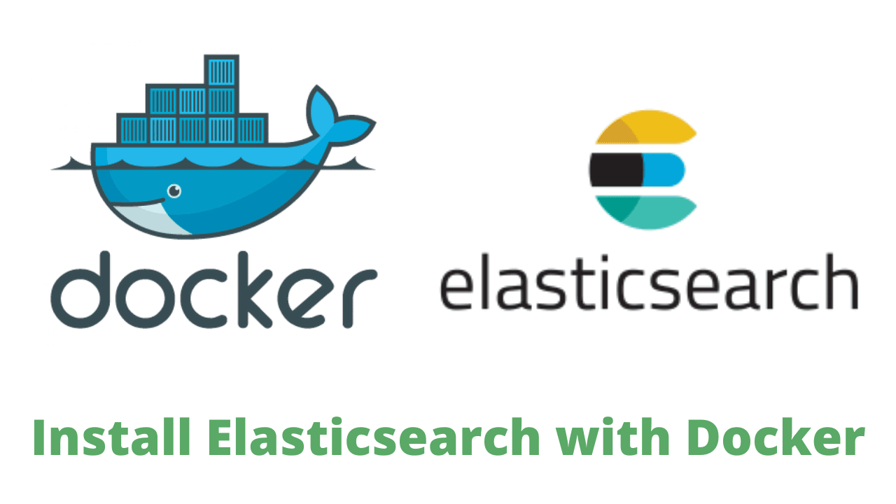 How to Install Elasticsearch in Docker